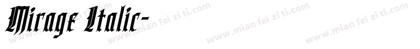 Mirage Italic字体转换